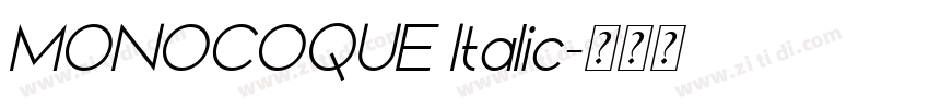 MONOCOQUE Italic字体转换